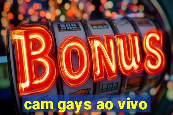 cam gays ao vivo